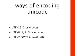 UTF-8: The Secret of Character Encoding