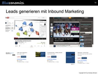 19

Leads generieren mit Inbound Marketing

Copyright 2014 by Andreas Uthmann

 