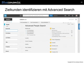21

Zielkunden identifizieren mit Advanced Search

Copyright 2014 by Andreas Uthmann

 