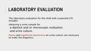 urinary tract infection in pediatrics | PPTX
