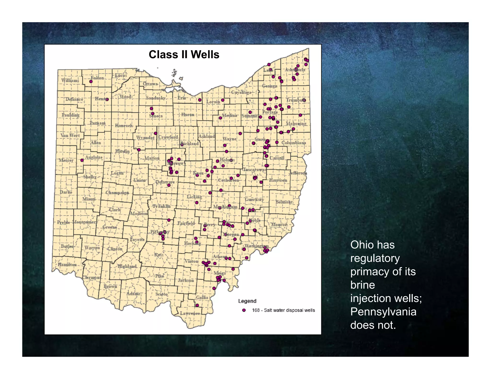 Class II Wells




                 Ohio has
                 regulatory
                 primacy of its
                 brine
                 injection wells;
                 Pennsylvania
                 P       l   i
                 does not.
 