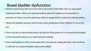 UTI in children BY DR VIJITHA | PPTX