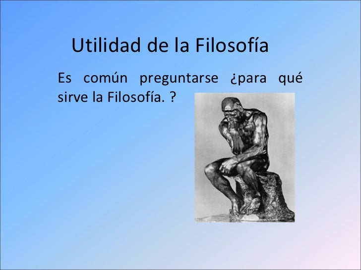 Utilidad de la Filosofía