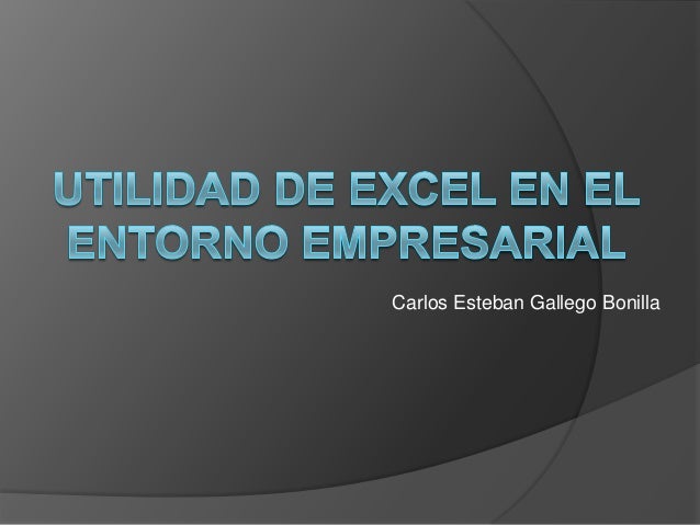 Carlos Esteban Gallego Bonilla
 