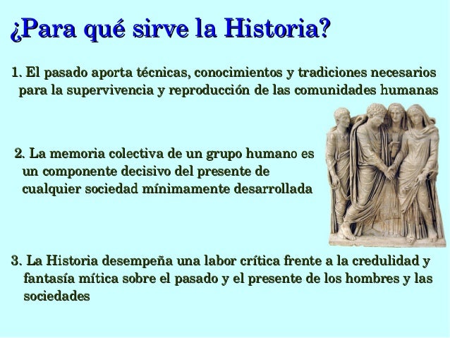 La utilidad de la Historia