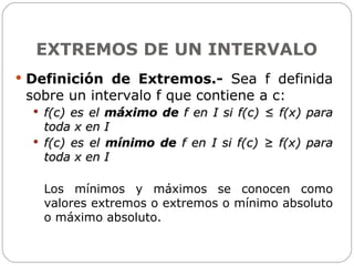 EXTREMOS DE UN INTERVALO ,[object Object],[object Object],[object Object],[object Object]