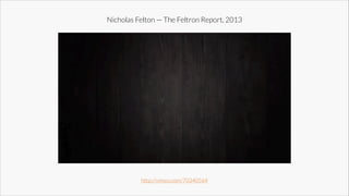 Nicholas Felton — The Feltron Report, 2013

http://vimeo.com/70340564

 