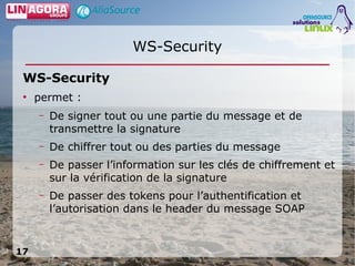 Utilisation de services Web sécurisés en Java en environnement Open Source