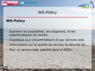 Utilisation de services Web sécurisés en Java en environnement Open Source