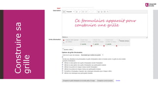 Ce formulaire apparait pour
construire une grille
Construiresa
grille
 