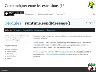 Root66 -
Communiquer entre les extensions (1/
 