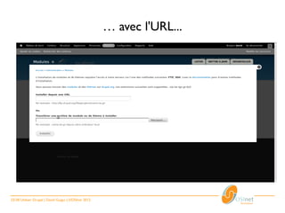 … avec l'URL...




23/28 Utiliser Drupal | David Guigui | ©OSInet 2012
 