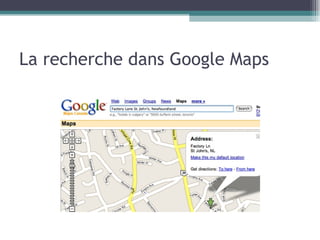 La recherche dans Google Maps 
