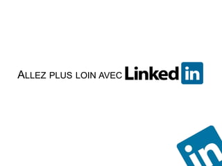 ALLEZ PLUS LOIN AVEC
 