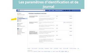 Les paramètres d’identification et de
journal
 