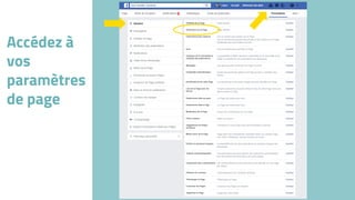 Accédez à
vos
paramètres
de page
 