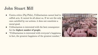 ethics week 7 Utilitarianism.pptx