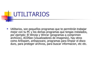 UTILITARIOS ,[object Object]