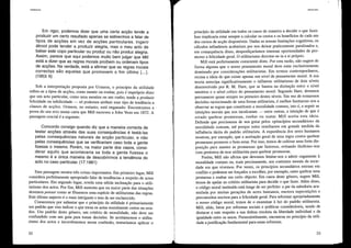 Ulititarismo
Em rigor, podemos dizer que uma certa acção tende a
produzir um certo resultado apenas se estivermos a falar de
t,ipos de acções em vez de acções particulares. Ingerir
alcool pode tender a produzir alegria, mas o meu acto de
beb~r este copo particular ou produz ou não produz alegria.
Assim, parece que aqui podemos muito bem julgar que Mill
está a dizer que as regras morais proíbem ou ordenam tipos
de acções. Na verdade, está a afirmar que as regras morais
correctas são aquelas que promovem o fim último [... ].
(1953: 6)
Sob a interpretação proposta por Urmson, o princípio da utilidade
refere-se a tipos de acções, como mentir ou roubar, pois é impróprio dizer
que um acto particular, como uma mentira ou um roubo, tende a produzir
felicidade ou infelicidade - só podemos atribuir esse tipo de tendência a
classes de acções. Urmson, no entanto, está enganado. Encontramos a
prova do seu erro numa carta que Mill escreveu a John Venn em 1872. A
passagem crucial é a seguinte:
Concordo consigo quando diz que a maneira correcta de
testar acções através das suas consequências é testá-Ias
pelas consequências naturais da acção particular, e não
~elas consequências que se verificariam caso toda a gente
fizesse o mesmo. Porém, na maior parte dos casos, consi-
derar aquilo que aconteceria se toda a gente fizesse o
mesmo é a única maneira de descobrirmos a tendência do
acto no caso particular. (17.1881) .
Esta passagem mostra três coisas importantes. Em primeiro lugar, Mill
considera perfeitamente apropriado falar de tendências a respeito de actos
particulares. Em segundo lugar, revela uma nítida inclinação para o utili-
tarismo dos actos. Por fIm, Mill sustenta que na maior parte das situações
devemos pensar como se fôssemos uma espécie de utilitaristas das regras.
Este último aspecto é o mais intrigante e tem de ser esclarecido.
Comecemos por salientar que o princípio da utilidade é primariamente
um padrão que visa indicar o que torna os actos moralmente certos ou erra-
dos. Um padrão deste género, um critério de moralidade, não deve ser
confundido com um guia para tomar decisões. Se aceitássemos o utilita-
rismo dos actos e incorrêssemos nessa confusão, tentaríamos aplicar o
22
Utililarismo
princípio da utilidade em todos os casos de maneira a decidir o que fazer.
Isso implicaria estar sempre a calcular os custos e os benefícios de cada um
dos cursos de acção disponíveis. Dadas as nossas limitações cognitivas, os
cálculos infmdáveis acabariam por nos deixar praticamente paralisados e,
em cons~quência disso, desperdiçaríamos imensas oportunidades de pro-
mover a felicidade geral. O utilitarismo delTotar-se-ia a si próprio.
Mill está perfeitamente consciente disto. Por esta razão, não sugere de
forma alguma que o nosso pensamento moral deve estar exclusivamente
dominado por considerações utilitaristas. Em termos contemporâneos,
recusa a ideia de que existe apenas um nível de pensamento moral. A sua
teoria antecipa signifIcativamente o influente utilitarismo de dois níveis
desenvolvido por R. M. Hare, que se baseia na distinção entre o nível
intuitivo e o nível crítico do pensamento moral. Segundo Hare, devemos
permanecer quase sempre no primeiro destes níveis. Em vez de tomarmos
decisões raciocinando de uma forma utilitarista, é melhor limitarmo-nos a
observar as regras que constituem a moralidade comum, isto é, a seguir as
intuições morais que nos inculcaram - entre outras, a intuição de que é
errado quebrar promessas, roubar ou matar. Mill aceita esta ideia.
Defende que precisamos de nos guiar pelos «princípios secundários» da
moral idade comum, até porque estes resultaram em grande medida da
influência tácita do padrão utilitarista. A experiência dos seres humanos
mostrou, por exemplo, que a aceitação geral de uma regra contra quebrar
promessas promove o bem-estar. Por isso, temos de cultivar uma forte dis-
posição para manter as promessas que fazemos, evitando iludirmo-nos
com pretextos de teor utilitarista para quebrar promessas.
Porém, Mill não afIrma que devemos limitar-nos a aderir cegamente à
moralidade comum ou, mais precisamente, aos costumes morais da socie-
dade em que vivemos. Por vezes, os princípios secundários entram em
conflito e podemos ser forçados a escolher, por exemplo, entre quebrar uma
promessa e roubar um certo objecto. Em casos deste género, sugere Mill,
temos de apelar ao critério utilitarista para decidir o que fazer. Além disso,
o código moral instituído está longe de ser perfeito: a par da sabedoria acu-
mulada por muitas gerações de seres humanos, encerra superstições e
preconceitos nocivos para a felicidade geral. Para refOlmar apropriadamente
o nosso código moral, temos de o examinar à luz do padrão utilitarista.
Mill, aliás, lutou por reformas sociais e políticas consideráveis, sendo de
destacar a este respeito a sua defesa resoluta da liberdade individual e da
igualdade entre os sexos. Presumivelmente, encontrou no princípio da utili-
dade a justifIcação fundamental para essas reformas.
23
 