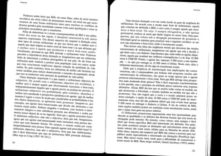 UliIiLarismo
Podemos então dizer que Mill, tal como Hare, além do nível intuitivo
r:conhece um nível crítico do pensamento moral: um nível em que racio-
CInamos de uma forma utilitarista tanto para resolver os conflitos de
de.veI~e~
gerados p:l.a moralidade comum como para apeIfeiçoar e rever os
pnncIplOS secundanos que a constituem.
. Além de determinar se a teoria consequencialista de Mill é um utilita-
nsmo dos actos ou das regras, é desejável caracterizá-la sob outros
as~ec~os importantes. Um desses aspectos diz respeito à distinção entre
dOIS tIpos de teorias utilitaristas: as que nos dizem que o melhor acto é
aquele que dará o,rigem ao maior total de bem-estar e as que afirmam que
o melhor acto e aquele que produzirá o maior bem-estar médio.
Geralmente, presume-se que Mill defende o utilitarismo total. Podemos
~erceber a importância desta distinção se imaginarmos que um utilitarista
t~~a ~e determinar a política demo gráfica do seu país. Se ele fosse um
utIlItansta total, tenderia a prefeIir uma população cada vez maior ainda
qU,e.esse crescimento implicasse alguma redução da qualidade d~ vida
medIa. Se, pelo contrário, fosse um utilitarista de média, não hesitaria em
tom~r medidas pa.ra reduzir drasticamente o tamanho da população, desde
que ISSOse traduzIsse num aumento da qualidade de vida média.
?ut~a distinção importante é a que separa o utilitarismo objectivo do
subJectIvo. ~e acordo com o utilitarismo objectivo (ou actualista), o
~elhor acto e sempre aquele que efectivamente maximiza o bem-estar,
Iil~~pe~dentemente daquilo que o agente previu ou poderia ter previsto. O
utIhtansmo subjectivo (ou probabilista), pelo contrário, identifica o
melh~r a:to at~ndendo à perspectiva epistémica do agente: agir da melhor
maneIra e segUIr o curso de acção que, ponderadas as probabilidades à luz
dos dados disponíveis, se apresenta mais promissor. Imagine-se, por
exemplo, um agente bem-intencionado que decide dar alimentos a um
homem muito pobre. Embora ninguém o soubesse, esse homem é extre-
mamente alérgico ~ uma substância presente nos alimentos e acaba por
mon:e~'p~uco depOIS de os ter ingerido. Será que o agente procedeu bem?
O utihtansta subjectivo, mas não o objectivo, diIia que sim. Imaginemos
agora que um agente mal-intencionado tenta envenenar uma pessoa ino-
~ente que está bastante doente. No entanto, o veneno acaba por curar
Iil~~pe~adamente essa pessoa. Este segundo agente terá procedido bem? O
utIlItansta objectivo, mas não o subjectivo, diria que sim. Infelizmente
não é f~cil determinar que tipo de utilitarismo Mill pretende defender:
(Mas veja-se Crisp (1997: 99-101).)
24
Uhtilarismo
Uma terceira distinção a ter em conta incide no grau de exigência do
utilitarismo. De acordo com a versão mais forte de utilitarismo, aquela
que costuma ser atribuída a Mill, o acto certo é sempre aquele que maxi-
miza o bem-estar. Ou seja: é sempre obrigatório, e não apenas
permissível, realizar os actos que darão origem ao maior bem. Esta pers-
pectiva, que nos coloca sob a obrigação permanente de promover a
felicidade geral no máximo grau possível, tem o seguinte corolário: se um
acto não maximiza o bem-estar, então é moralmente errado.
Para termos uma ideia das exigências morais que decorrem das versões
maximizantes de utilitarismo, imaginemos um agente que está a decidir o
que fazer com o seu dinheiro. Suponhamos que, entre todas as opções dispo-
níveis, aquela que resultará nas melhores consequências é a de doar 10 000
euros à UNlCEF. Porém, o agente doa «apenas» 9 000 euros a esta institui-
ção - ou opta por entregar os 10 000 euros à Oxfam. Nesse caso, diria o
utilitarista maximizante, ele fez algo de moralmente errado.
Dado que a exigência de maximização tem implicações tão contra-
-intuitivas, não é surpreendente que tenham sido propostas versões sub-
-maximizantes de utilitarismo, nas quais se exige apenas que o agente
promova suficientemente o bem-estar. Será que Mill advoga uma perspec-
tiva mais moderada deste género? Não é fácil responder conclusivamente
a esta questão, mas o princípio da utilidade parece autorizar uma resposta
afirmativa. Mmal, Mill diz-nos que as acções estão certas na medida em
que promovem a felicidade, e erradas também na medida em que não a
promovem. Ora, isto sugere que o certo e o errado admitem graus: no
nosso exemplo, a opção de doar 10 000 euros à UNICEF pode ser maxi-
mamente certa, mas daí não podemos inferir que seja errado doar apenas
9 000 euros ou entregar o dinheiro à Oxfam. À luz do critério de Min,
estas opções também podem ser avaliadas como moralmente certas, ainda
que o sejam num grau um pouco inferior.
O Utilitarismo proporciona seguramente uma boa oportunidade para
discutir as qualidades e os defeitos das diversas formas que esta teoria da
obrigação pode assumir. No entanto, como vimos, nem sempre é fácil
dizer que teoria específica Mill está interessado em defender. Em parte,
isto pode acontecer porque as distinções que introduzimos nesta secção
(entre outras) não eram muito nítidas para os filósofos do século XIX.
Além disso, importa não esquecer que Mill não estava a escrever para um
público muito especializado e interessado em distinções filosóficas rigo-
rosas. Mas talvez exista outra razão para a dificuldade de caracteIizar a
teoria moral de Min. Num artigo notável, Daniel Jacobson (1993) susten-
25
 