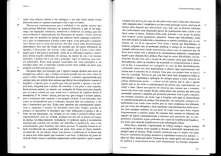 Utilitarismo
5 razão esse oráculo interno é tão ambíguo, e por que razão tantas coisas
parecem justas ou injustas consoante a lu.z.a que ~s vemos. _ .
27 Dizem-nos constantemente que a utilIdade e um padrao mcerto que
cada pessoa diferente interpreta de maneira .difel~en~e,e ~ue ,só há seg~-
rança nas injunções imutáveis, indeléveis e mfalIve~s. ~a Justi~a, qu~ sao
auto-evidentes e independentes das flutuações de opmlao. ASSlffi,sena de
supor que em questões de justiça não pudesse haver qu~lqu~r controvér-
sia, e que, se tomássemos a justiça como regra, a sua aplIcaçao a qualql~er
caso deixar-nos-ia com tão poucas dúvidas como uma demonstraçao
matemática. Isto está tão longe da verdade que há tantas diferenças de
opinião, e discussões tão acesas, sobre aquilo .que é justo :omo. sO?I~e
10 aquilo que é útil para a sociedade. Além de as diferentes naçoes e mdlvl-
duos terem noções diferentes de justiça, na mente de um e do mesmo
indivíduo a justiça não é um único princípio, regra ou máxima, mas mui-
tos diferentes. Estes nem sempre coincidem nas suas injunções e, ao
escolher entre eles, o indivíduo orienta-se por outro padrão ou pelas suas
15 próprias predilecções pessoais. .
28 Há quem diga, por exemplo, que é injusto castigar alguém ~ara servir de
exemplo aos outros e que o castigo só é justo quando tem em VIstao bem de
quem o sofre. Outros defendem precisamente o contrmio, m:gumentando qu~
castigar pm'a seu próprio bem pessoas que têm já um entendimento maduro ,e
5 despótico e injusto, pois, se aquilo que está em questã~ ? apenas o seu P,ro-
prio bem, ninguém tem o direito de controlm' o seu JUlZ~ a esse r~spelt~.
Essas pessoas podem, no entanto, ser c.astigadas de,f~rma Just~.pma 1~~~edI~'
que os outros sofram um mal, sendo ISSOo exerclclo .do l~glt1mOd~~lto a
autodefesa. O Sr. Owent afirma, por sua vez, que castigar e sempre mJusto,
10 pois o climinoso não constlUiu o seu próplio cmácter; a sua ~d~cação, bem
como as circunstâncias que o rodearam, fizeram dele um cnmmoso, e ele
não é responsável por elas. Todas estas opiniões são ex~remamente p~ausí-
veis, e, enquanto o assunto for discutido como ~ma slm?l~s ~uesta~ de
justiça e se ignorm'em os princípios que estão subjacentes ,a Justiça e sao a
15 fonte da sua autoridade, sou incapaz de ver como é posslVel refutm estes
m'gumentadores, pois, na verdade, qualquer um dos três se baseia em reg~'as
de justiça reconhecidamente verdadeir~s. ?primeiro a~el~ à reconhecida
injustiça que consiste em escolher um mdlvlduo e sacnfica-Io, seI? o seu
consentimento, pm'a benefício das outras pessoas. O segundo baseIa-se ?O
20 facto reconhecido de a autodefesa ser justa, bem como no facto, tambem
reconhecido, de ser injusto forçm' uma pessoa a conformm'-se às ideias que
os outros têm sobre aquilo que constitui o seu bem. O defensor do ponto de
vista de Owen invoca o princípio amplamente aceite segundo o qual é injusto
96
v. Da conexão entre justiça e utilidade
castigar uma pessoa pelo que ela não pôde evitar fazer. Cada um é bem suce-
dido enquanto não é compelido a ter em conta quaisquer outras máximas de
justiça além daquela que seleccionou; mas, logo que as diversas máximas
são confrontadas, cada disputador pm'ece ter exactamente tanto a dizer a seu
favor como os outros. Nenhum deles pode defender a sua noção de justiça
sem tropeçar noutra igualmente plausível. Temos aqui dificuldades. Estas
têm sido sempre reconhecidas e inventm'am-se muitas estratégias que as con-
tornam em vez de as superarem. Pm'a evitar a última das dificuldades, os
homens, julgando que só podeliam justificar o castigo de um homem cuja
vontade estivesse num estado inteiramente odioso caso se supusesse que ele
ficou nesse estado sem a influência de circunstâncias anteriores, imaginaram
aquilo a que chamam livre m'bítrio. Pm'a fugir às outras dificuldades, um ins-
tlUmento favorito tem sido a ficção de um contrato, pelo qual, numa época
desconhecida, todos os membros da sociedade se comprometeram a obede-
cer às leis, e consentiram ser castigados no caso de lhes desobedecerem,
conferindo assim aos seus legisladores o direito (que supostamente não
teriam sem o contrato) de os castigm', fosse para seu próprio bem ou pm'a o
bem da sociedade. Pensou-se que esta feliz ideia faria desaparecer todas as
dificuldades e legitimmia a aplicação de castigos graças a outra máxima da
justiça amplamente aceite - volenti non fit injuria, isto é, não é injusto
aquilo que se faz com o consentimento da pessoa que supostamente vai
sofrer o dano. Quase nem preciso de observm' que, mesmo que o consenti-
mento não fosse uma simples ficção, ainda assim esta máxima não telia uma
autoridade superior à daquelas que pretende substituir. Este é, pelo contrm'io,
um exemplo instlUtivo do modo vago e inegulm' pelo qual se desenvolvem
os supostos princípios da justiça. Este princípio, em particulm', começou evi-
dentemente a ser usado como auxílio pm'a as lUdes exigências dos tlibunais,
que por vezes são obligados a ficm' satisfeitos com pressupostos muito incer-
tos, pois qualquer tentativa da sua parte de exigir mais rigor dada oligem
frequentemente a maiores males. No entanto, nem mesmo os tribunais são
capazes de aderir consistentemente à máxima, pois permitem que os com-
promissos voluntm'ios sejam quebrados por causa da ocorrência de fraudes e,
por vezes, por causa de simples erros ou de informações falsas.
Além disso, admitida a legitimidade de infligir castigos, surgem muitas
concepções de justiça rivais quando se discute a severidade apropriada dos
castigos para as ofensas. Neste assunto, nenhuma regra se impõe com tanta
força ao sentimento de justiça primitivo e espontâneo como a lex talionis _
olho por olho, dente por dente. Embora de um modo geral este princípio da
lei judaica e muçulmana tenha sido abandonado na Europa enquanto
CFT-UTIL-7
97
25
30
35
40
45
50
55
29
5
 