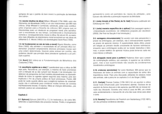 Utilitarismo
perigosa de que o padrão do bem moral é a promoção da felicidade
dos outros».
1.3. escola intuitiva da ética] William Whewell (1794-1866), autor dos
Elementos da Moralidade (1845), é um dos intuicionistas que Mill mais
criticou. (Hoje Whewell é conhecido, sobretudo, pelas suas contribui-
ções originais para a filosofia da ciência.) Mill julgava que os
intuicionistas eram um obstáculo ao progresso moral, pois sacraliza-
vam a moral idade do seu tempo, considerando-a intuitivamente
correcta e, consequentemente, imune à crítica. No século XX, os exem-
plos mais influentes de intuicionismo moral encontram-se nas obras do
utilitarista G. E. Moore (1903) e do deontologista David Ross (1930).
1.3. lei fundamental na raiz de toda a moral] Alguns filósofos, como
Ross (1930), não admitem a necessidade de um princípio ético fun-
damental: propõem simplesmente diversos princípios morais sem
uma ordem determinada. Quando estes entram em conflito, não
podemos decidir que princípio deve prevalecer apelando a um prin-
cípio superior.
1.4. Kant] Mill refere-se à Fundamentação da Metafísica dos
Costumes (1785).
1.4. escolheria sujeitar-se a elas] É questionável que a crítica de Mill
seja justa. Recorde-se, por exemplo, a máxima de fazer promessas
com a intenção de as não cumprir (ver Secção 4 da Introdução). Um
defensor da perspectiva de Kant insistiria plausivelmente na impossibi-
lidade de todos os agentes agirem segundo esta máxima, pois isso
implicaria o fim da própria prática de fazer promessas. Porém, Mill
pode ter razão quando afirma que a exigência kantiana de universali-
zação não é suficiente para condenar muitas formas de conduta
manifestamente imorais. A máxima «Mata as crianças deficientes», por
exemplo, parece ser universalizável.
Capítulo 2
2.1 Epicuro] Epicuro (342-270 a. C.) foi hedonista e, tal como Mill,
defendeu a superioridade dos prazeres mentais. Porém, é enganador
110
Notas
apresentá-lo como um partidário da «teoria da utilidade», pois
Epicuro não defendia a promoção imparcial da felicidade.
2.1. (nota) Annals of lhe Parish, do Sr. Galt] Romance publicado em
Edil1lburgo em 1821.
2.1. (nota) maneira específica de o aplicar] Esta passagem apoia a
«interpretação ecuménica» do Utí/ítarismo proposta por Jacobson
(2003). (Ver final da Secção 4 da Introdução.)
2.4. vantagens circunstanciais] De acordo com esta perspectiva o
prazer da embriaguez, por exemplo, não é intrinsecamente superior
ao prazer de apreciar música. A superioridade deste último prazer
em relação ao primeiro resulta unicamente de factores extrínsecos:
enquanto que a embriaguez acaba por se revelar destrutiva e dolo-
rosa, o prazer estético de apreciar música pode tornar-se cada vez
mais intenso e refinado.
2.5. obrigação moral para o preferir] Podemos dizer que o prazer
da contemplação estética, por exemplo, é superior ao da embria-
guez, mas a sua superioridade não resulta de condenarmos
moralmente a embriaguez.
2.10. criaturas sencientes] Tal como Bentham, Mill pensa que os
interesses de todos os animais com a capacidade de sofrer têm
importância moral. Para uma discussão utilitarista do estatuto moral
dos animais, vale a pena ler os capítulos 3 e 5 de Singer (1993).
2.11. Carlyle] Thomas Carlyle (1795-1851) foi um escritor e crítico
social muito influenciado pelo romantismo alemão. Gostava de se
exprimir de forma obscura e não apreciou que Mill não se tivesse tor-
nado seu discípulo. Durante uma visita à casa de Mill, um criado
usou acidentalmente o manuscrito de uma das suas obras para atear
o lume.
2.12. Novalis] Pseudónimo de Friedrich von Hardenberg (1722-1801),
um dos primeiros românticos alemães.
111
 