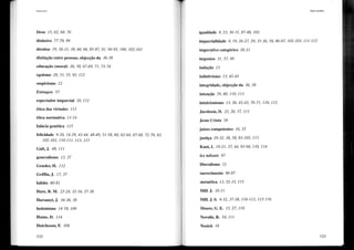 Utilitarismo
Deus 15, 62, 68, 70
dinheiro 77-78, 99
direitos 19,30-31,38,60,66,85-87,91,94-95, 100, 102-103
distinção entre pessoas, objecção da 36-38
educação (moral) 26, 58, 67-69, 71, 73-74
egoísmo 28, 51, 55, 93, 112
empirismo 12
Entsagell 53
espectador imparcial 58, 112
ética das virtudes 113
ética normativa 13-14
falácia genética 115
felicidade 9-10, 14-29,43-44,48-49,51-58,60,62-64,67-68, 72-79,83,
102-103,110-111, 113, 115
Galt, J. 48, 111
generalismo 13, 37
Gensler, H. 112
Griffin, J. 17, 37
hábito 80-81
Hare, R. M. 23-24, 32-34, 37-38
Harsanyi, J. 34-36, 38
hedonismo 14-18, 109
Hume, D. 114
Hutcheson, F. 109
122
Indice anaHtico
igualdade 9, 23, 30-31, 87-88, 102
imparcialidade 9,19,26-27,29,35-36,58,86-87,102-103,111-112
imperativo categórico 20-21
impostos 31, 57, 99
indução 13
indutivismo 13, 42-43
integridade, objecção da 36, 38
intenção 59,80,110,113
intuicionismo 13,26,42-43,70-71,110,112
Jacobson, D. 25, 26, 37, 111
Jesus Cristo 58
juízes competentes 16, 52
justiça 29-32, 38, 58, 83-105, 115
Kant, I. 19-21, 37, 44, 93-94, 110, 114
lex taliollis 97
liberalismo 12
merecimento 86-87
metaética 13, 32-33, 115
Mill, J. 10-11
Mill, J. S. 9-32,37-38,110-113,115-116
Moore, G. E. 15,27,110
Novalis, R. 54, 111
Nozick 18
123
 
