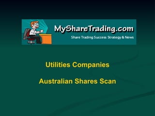 Utilities Companies Australian Shares Scan 