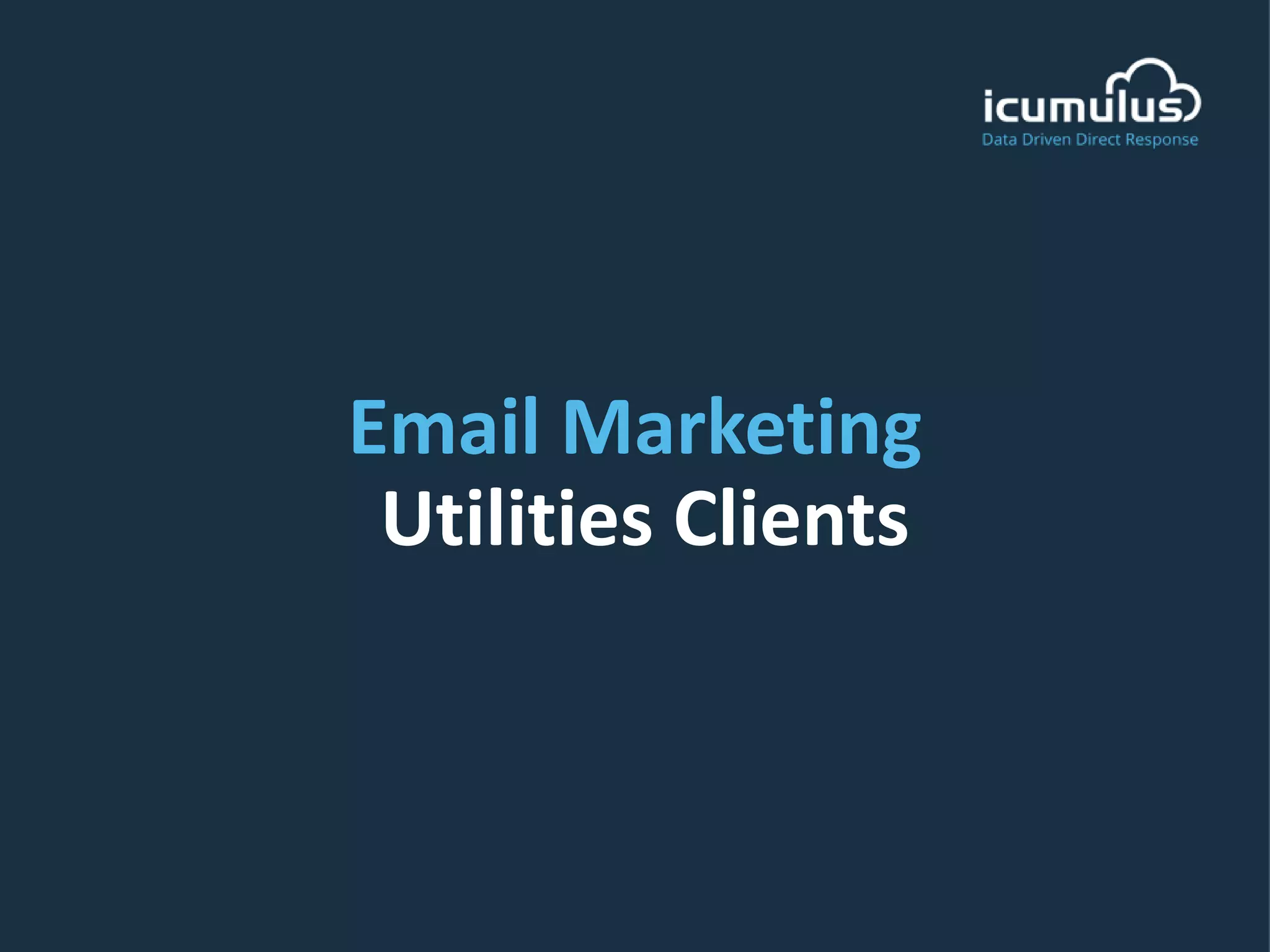 Email Marketing
Utilities Clients