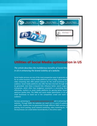 Utilities of social media optimization in us
