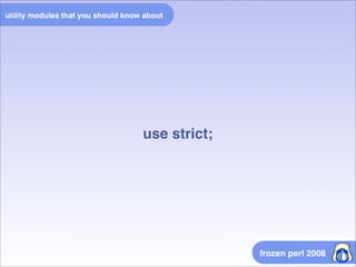 Utility Modules That You Should Know About