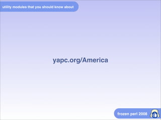 Utility Modules That You Should Know About