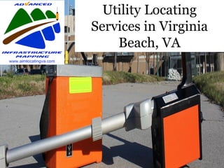 Utility Locating
Services in Virginia
Beach, VA
 