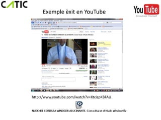 Exemple èxit en YouTube




http://www.youtube.com/watch?v=XtcizpKBFAU
 
