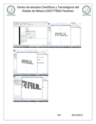 Centro de estudios Científicos y Tecnológicos del
   Estado de México (CECYTEM)-Tecámac




                               102         28/10/2012
 