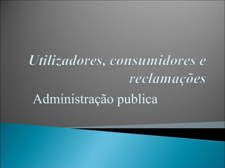 Administração publica   
