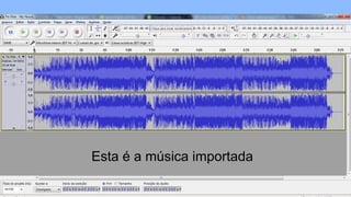 Esta é a música importada
 