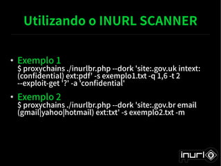 Utilizando o INURLBR Scanner | PPT