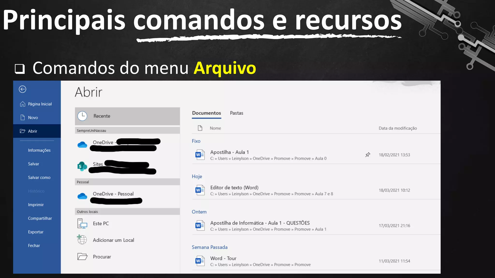 ❑ Comandos do menu Arquivo
Principais comandos e recursos
41
 