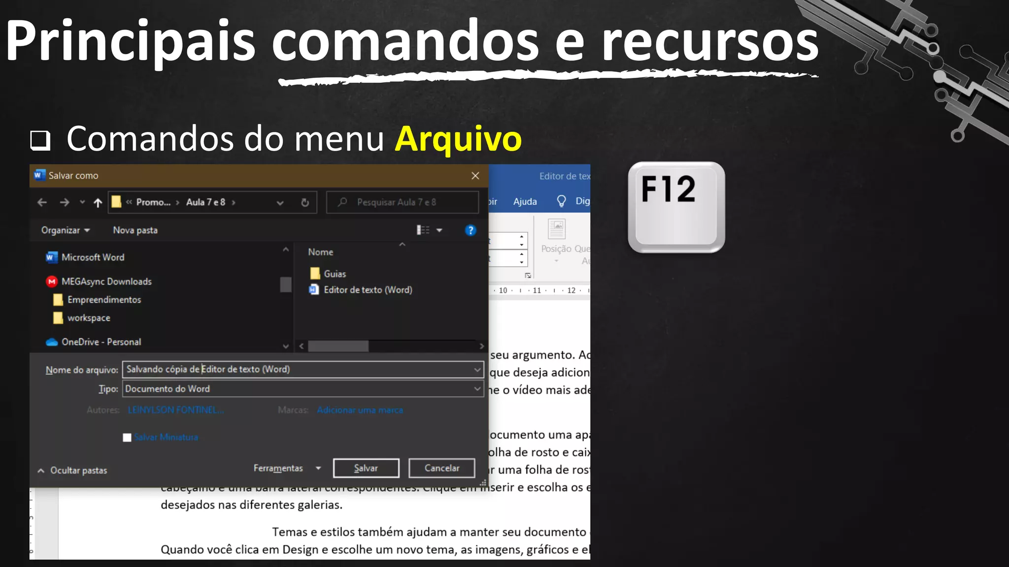 ❑ Comandos do menu Arquivo
Principais comandos e recursos
47
 