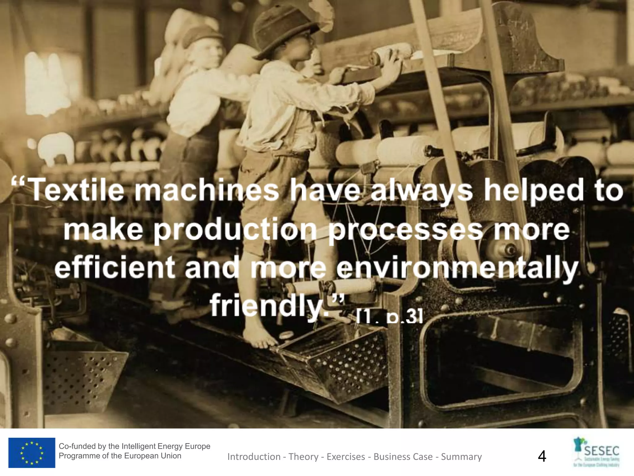 Co-funded by the Intelligent Energy Europe
Programme of the European Union 4Introduction - Theory - Exercises - Business Case - Summary
 