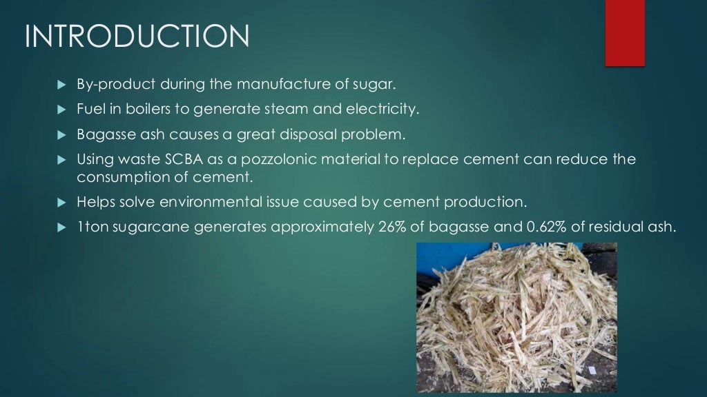 Utilization of sugarcane bagasse ash in concrete