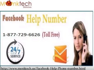 http://www.monktech.us/Facebook-Help-Phone-number.html
 