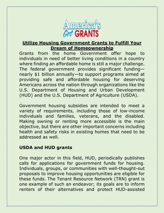 Utilize Housing Government Grants to Fulfill Your Dream of 