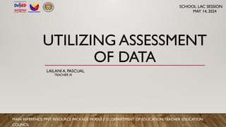 Utilizing Assessment Data to Enhance Teaching and Learning Practices | PPTX