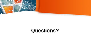 Questions?
 