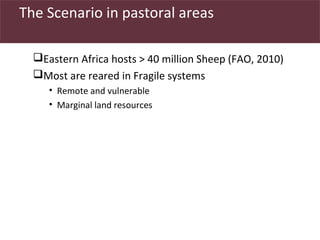 Utilizing livestock biodiversity to secure livelihoods: Indigenous sheep in pastoral systems