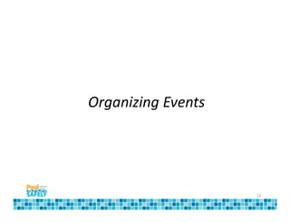 Organizing Events




                    12
 