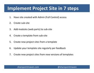 sharepointmaven.com @gregoryzelfondsharepointmaven.com @gregoryzelfond
SharePoint Advantages, continued
 MS office look and feel
 One stop shop
 Different views for different audiences
 Search capability
 Information sharing
 Transparency
 