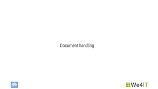 Document handling
 